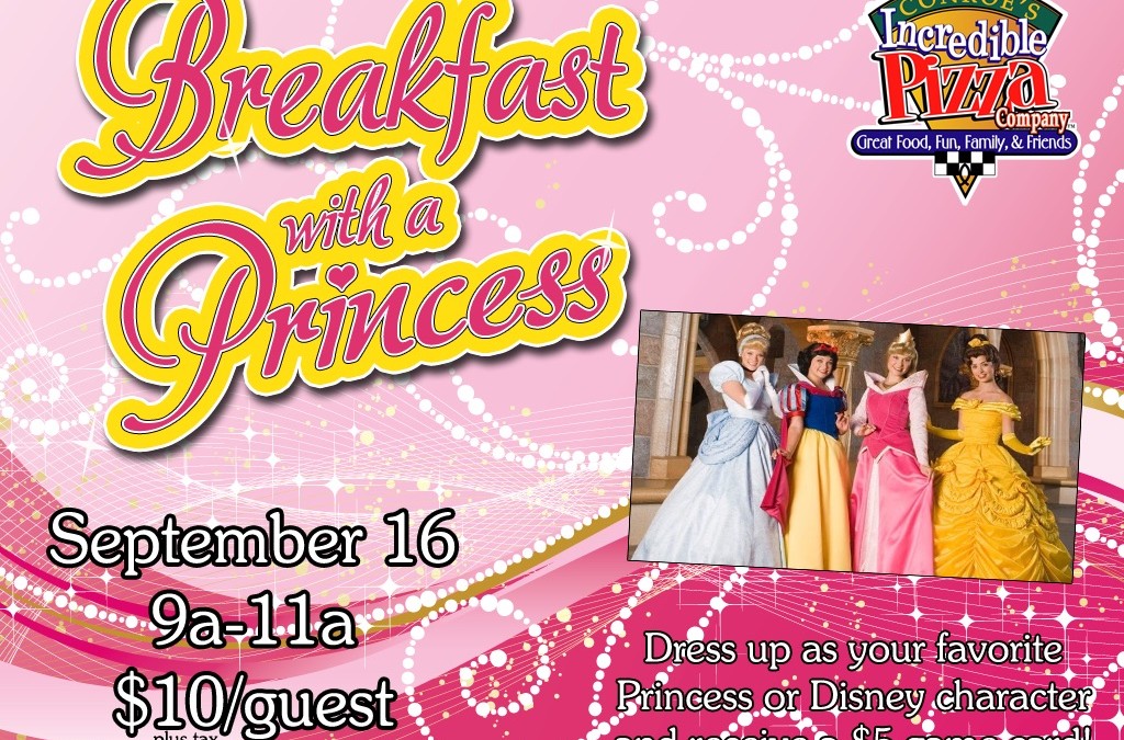 Breakfast with a Princess – Sat., Sept. 16